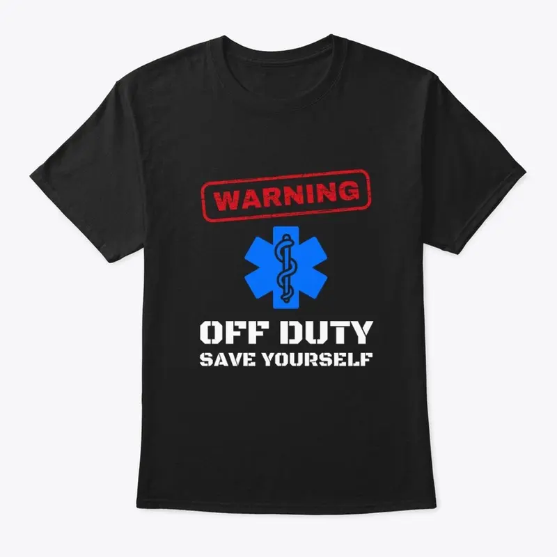 WARNING - OFF DUTY